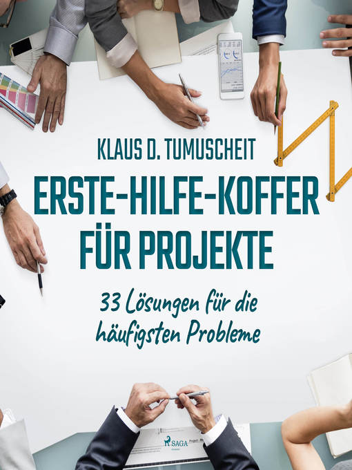 Title details for Erste-Hilfe-Koffer für Projekte--33 Lösungen für die häufigsten Probleme (Ungekürzt) by Klaus D. Tumuscheit - Available